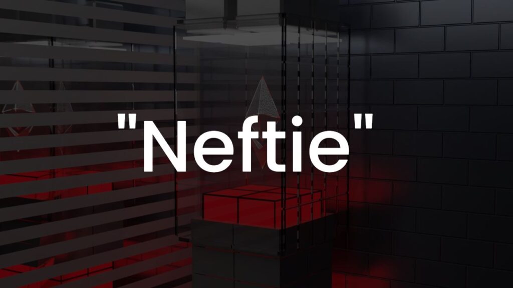 Let’s get it straight Bestie, It’s pronounced “neftie”!
