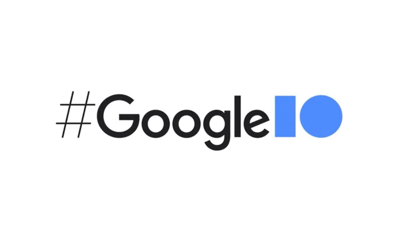 Google I/O happening on May 11th and 12th, TOTALLY ONLINE.