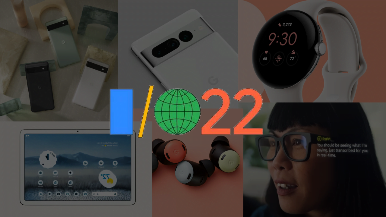 Mega Article: Here’s all about what happened at Google I/O 2022 Dev Conference